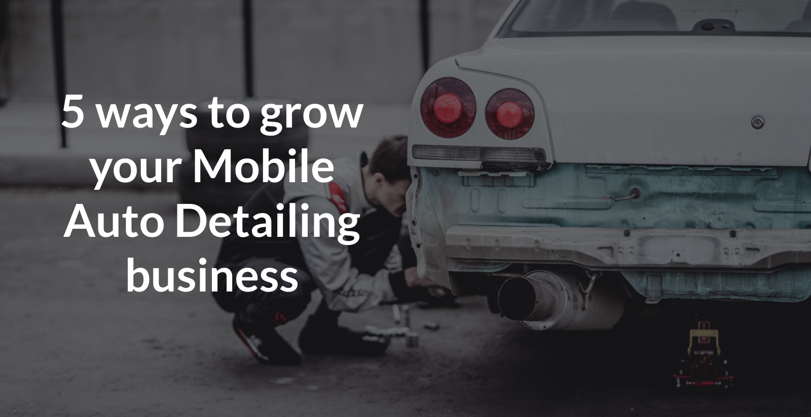 How to market and advertise your mobile auto detailing business